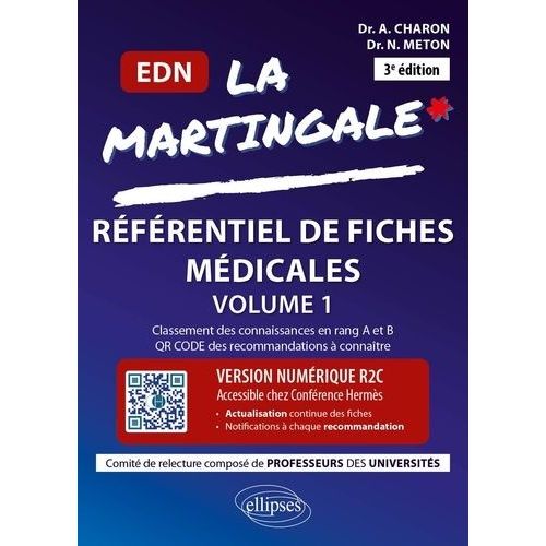 La Martingale, Référentiel De Fiches Médicales Pour L'edn - Cardiologie,Pneumologie, Ophtalmologie, Orl-Cmf, Rhumatologie-Orthopédie, Endocrinologie-Diabétologie-Nutrition...