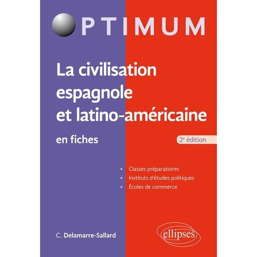 La Civilisation Espagnole Et Latino-Américaine En Fiches