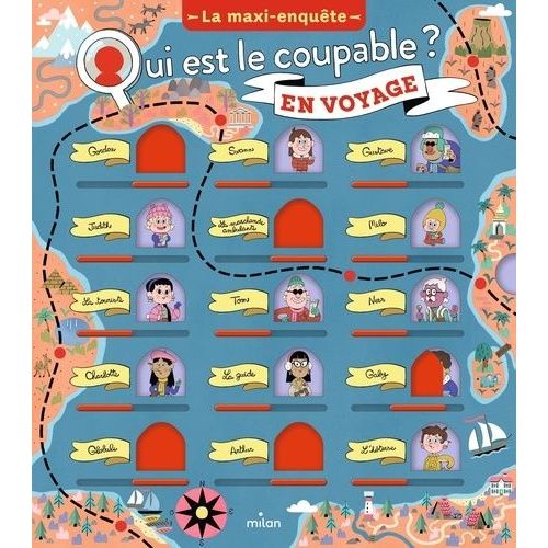Qui Est Le Coupable En Voyage ? - La Maxi-Enquête