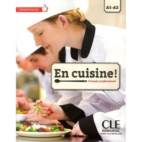 En Cuisine ! - Français Professionnel A1-A2 (1 Cd Audio Mp3)