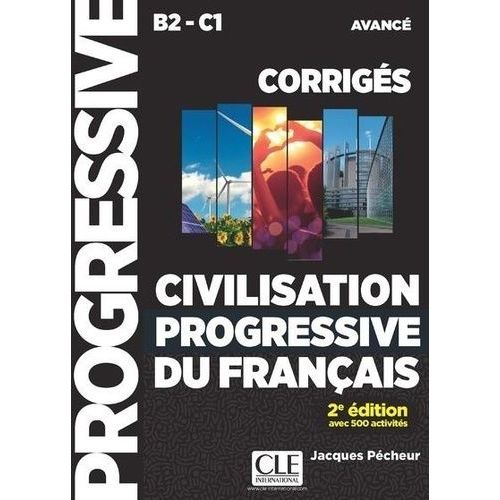 Civilisation Progressive Du Français B2-C1 Avancé - Corrigés