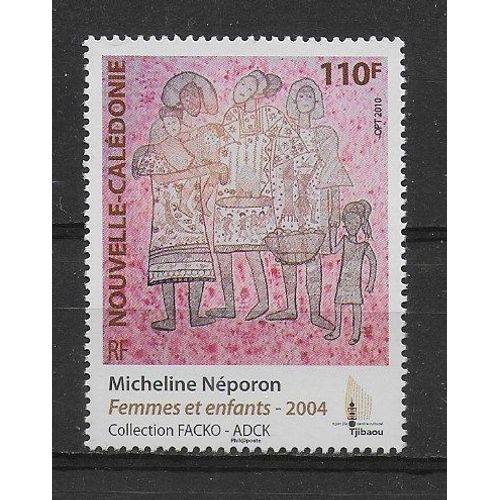 Nouvelle-Caledonie 2004 : Art Et Culture : "Femmes Et Enfants" (2004) De Micheline Néporon, Peintre Kanake - Grand Timbre À 110 F. Neuf **