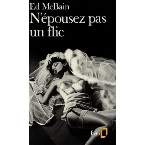 N'épousez Pas Un Flic
