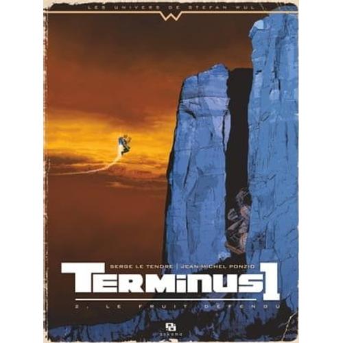 Terminus 1 - Tome 2 - Le Fruit Défendu