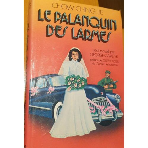 Le Palanquin Des Larmes- Chow Ching Lie