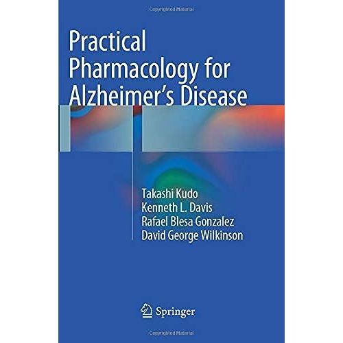 Practical Pharmacology For Alzheimer's Disease