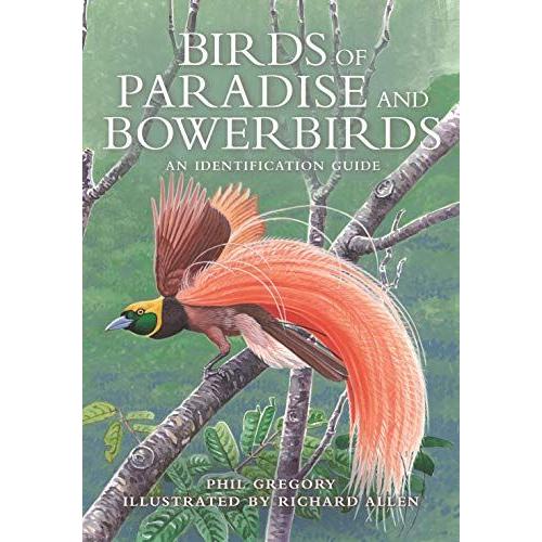 Birds Of Paradise And Bowerbirds