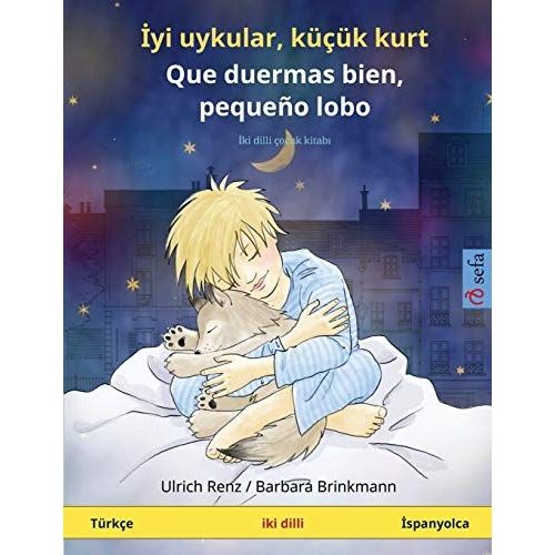 ¿Yi Uykular, Küçük Kurt - Que Duermas Bien, Pequeño Lobo (Türkçe - ¿Spanyolca)