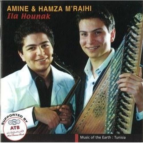 Amine & Hamza M'Raihi ‎– Ila Hounak