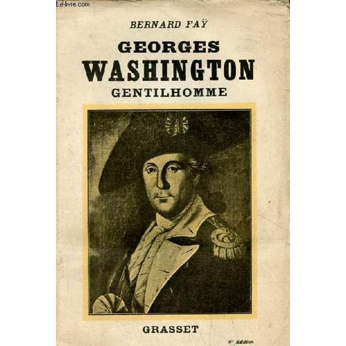 Georges Washington, Gentilhomme.