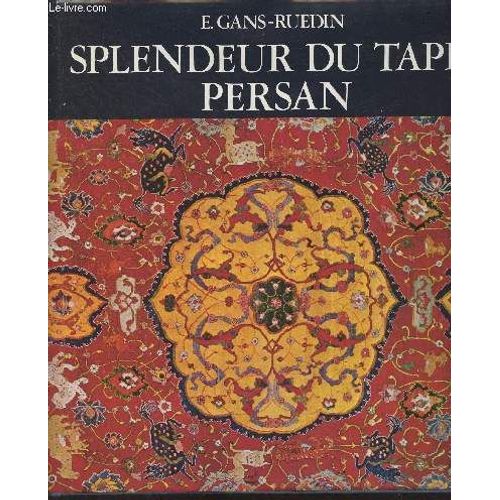 Splendeur Du Tapis Persan