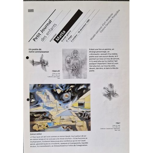 Petit Journal Des Enfants. Musee National D'Art Moderne. Centre Georges Pompidou. Exposition Matta 3 Oct 16 Déc 1985 Texte Luc Lang Collectif Edité Par Centre Georges Pompidou, 1984