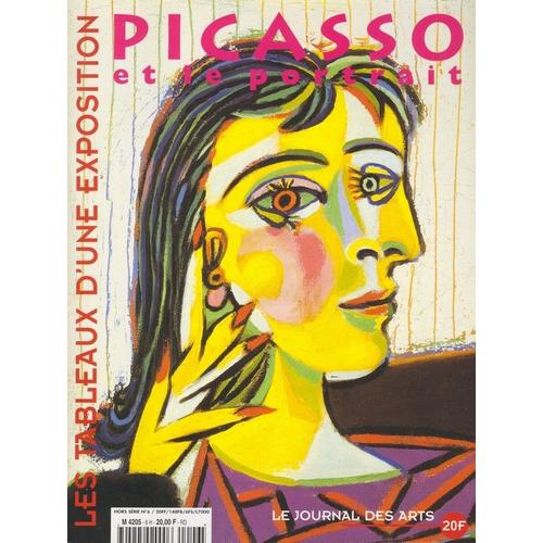 Le Journal Des Arts Hors-Série N° 6 : Picasso Et Le Portrait - Les Tableaux D'une Exposition - Galeries Nationales Du Grand Palais Du 18 Octobre 1996 Au 20 Janvier 1997