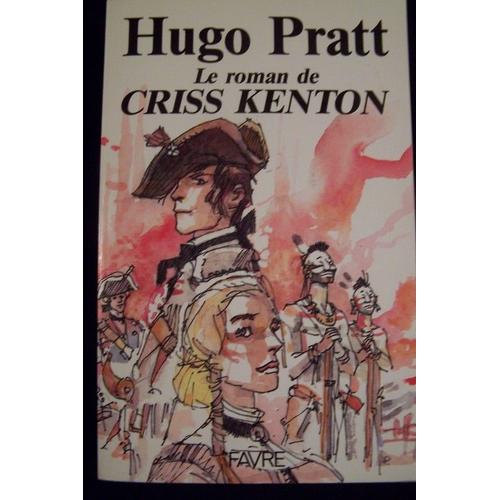 Le Roman De Criss Kenton