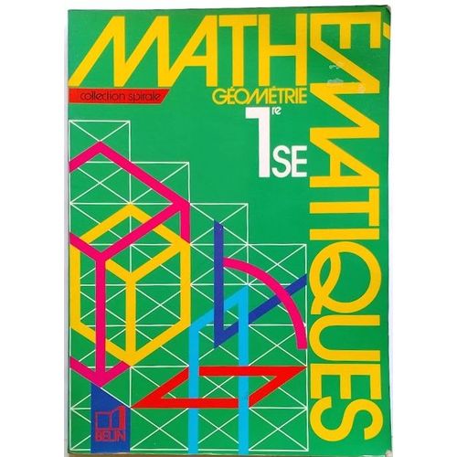 Mathematiques 1eres S/E. Géométrie, Edition 1991
