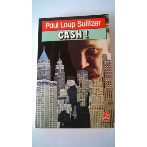 Cash De Paul-Loup Sulitzer, Hachette, 1979, Le Livre De Poche, 480 Pages.