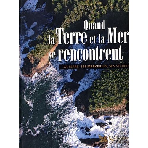 Quand La Terre Et La Mer Se Rencontrent