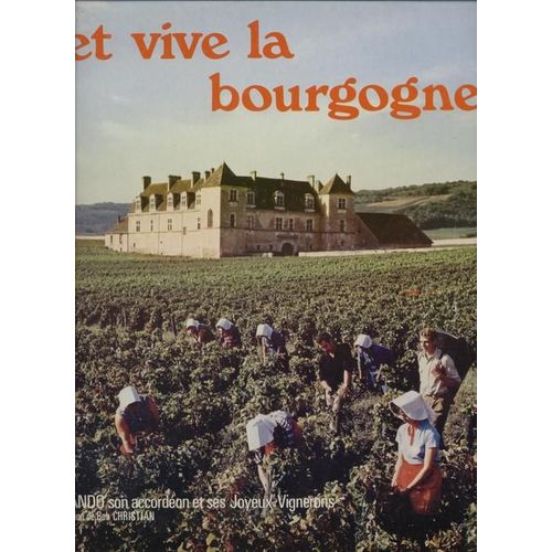 Et Vive La Bourgogne