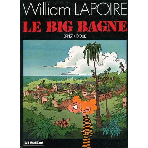 William Lapoire Le Big Bagne