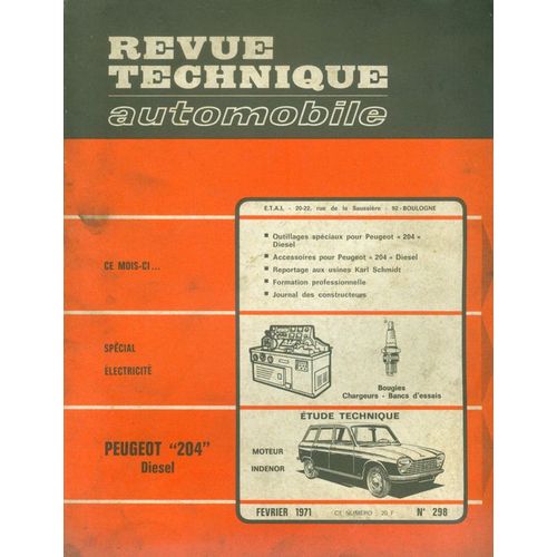 Revue Technique  Automobile  N° 298 : Peugeot 204 Diesel