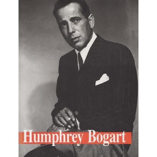 Humphrey Bogart Un Culte