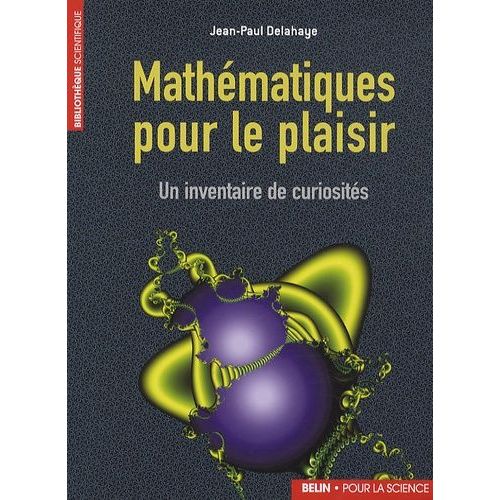 Mathématique Pour Le Plaisir: Un Inventaire De Curiosités