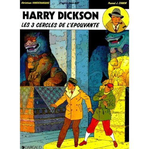 Harry Dickson - Tome 3 - Les 3 Cercles De L'épouvante