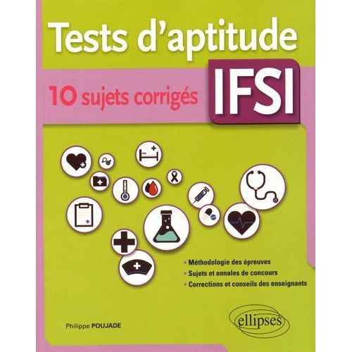 Tests D'aptitude Ifsi - 10 Sujets Corrigés