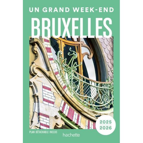 Un Grand Week-End À Bruxelles (1 Plan Détachable)