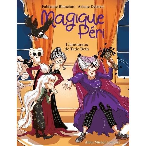 Magique Péri - Tome 6 - L'amoureux De Tatie Beth