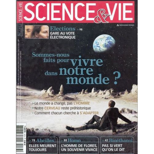 Science Et Vie  N° 1073 : Sommes- Nous Faits Pour Vivre Dans Notre Monde ?
