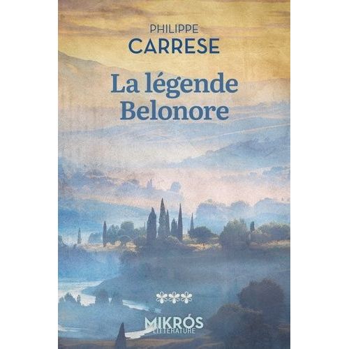 Saga Belonore - Tome 3 - La Légende Bélonore