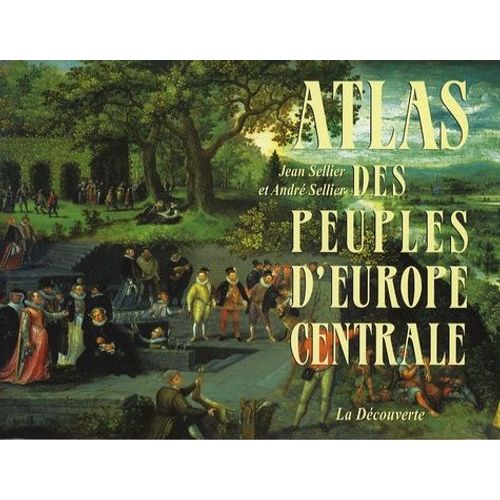 Atlas Des Peuples D'europe Centrale