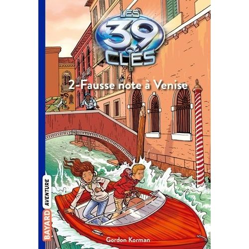 Les 39 Clés - Saison 1 Tome 2 - Fausse Note À Venise