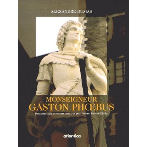 Monseigneur Gaston Phoebus