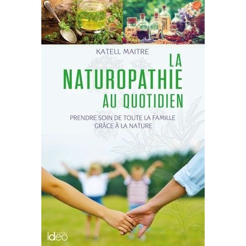 La Naturopathie Au Quotidien