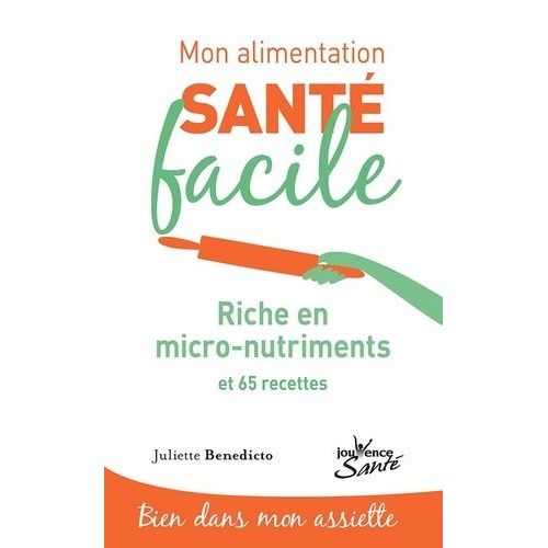 Riche En Micronutriments - 65 Recettes
