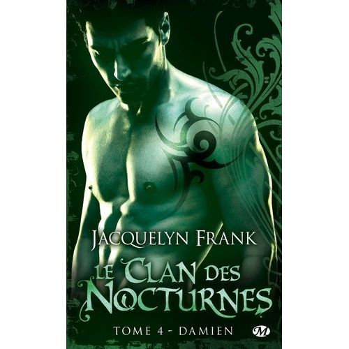 Le Clan Des Nocturnes - Tome 4 - Damien