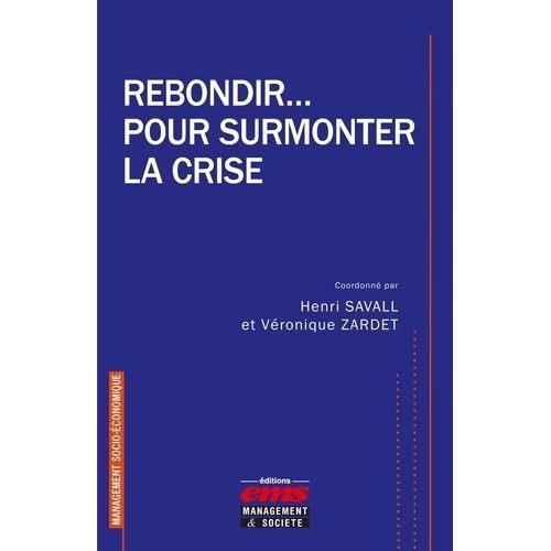 Rebondir - Pour Surmonter La Crise