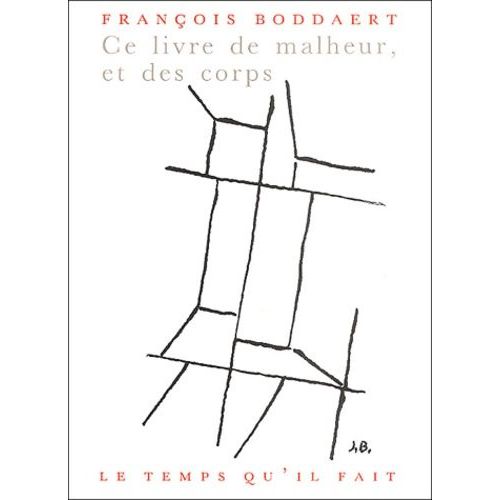 Ce Livre De Malheur, Et Des Corps