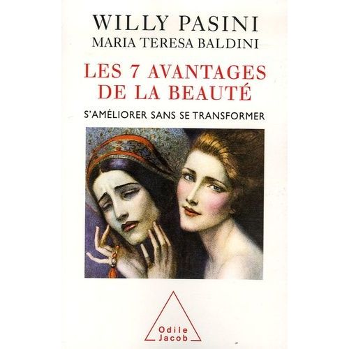 Les 7 Avantages De La Beauté - S'améliorer Sans Se Transformer