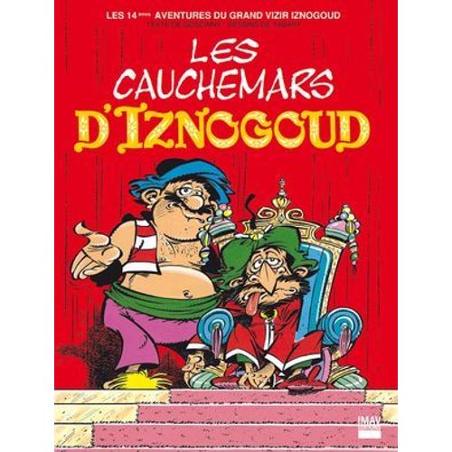 Iznogoud - Tome 14 - Les Cauchemars D'iznogoud 1