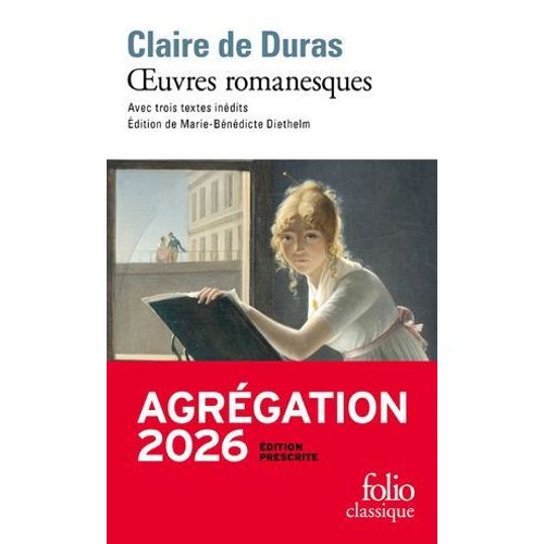 Oeuvres Romanesques (Agrégation 2026 - Édition Préscrite)