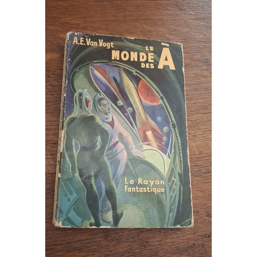 Le Monde Des Ã De A.E. Van Vogt