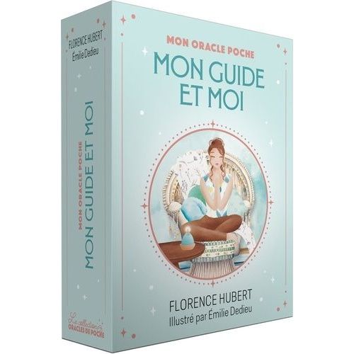 Mon Oracle Poche Mon Guide Et Moi