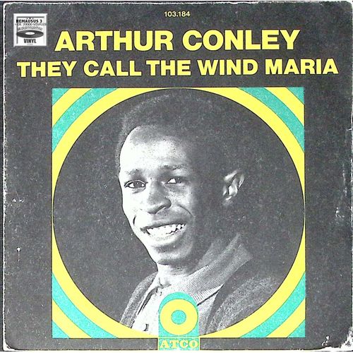 Arthur Conley - They Call The Wind Maria - Soul - 1969