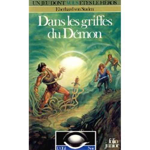 L'oeil Noir : Dans Les Griffes Du Démon
