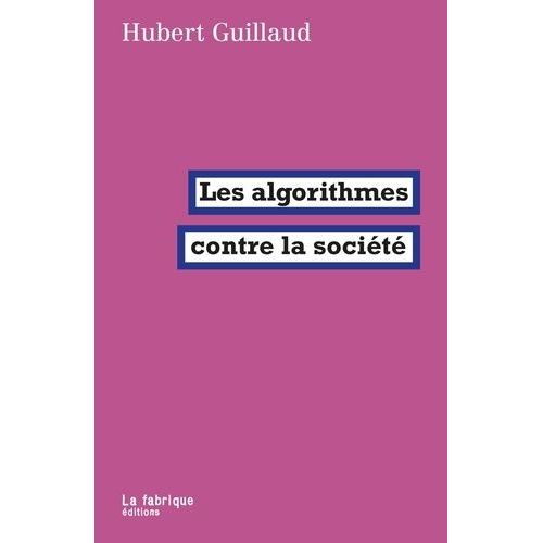 Les Algorithmes Contre La Société