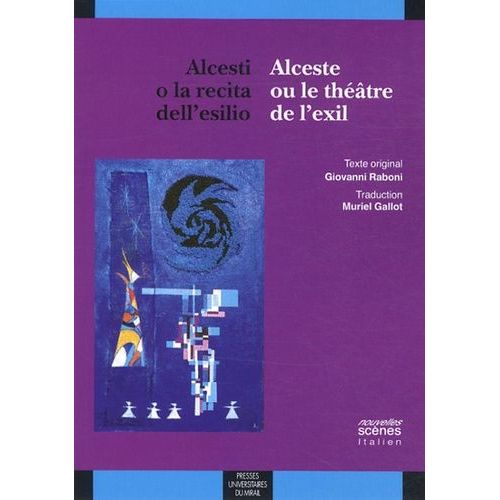 Alceste Ou Le Théâtre De L'exil