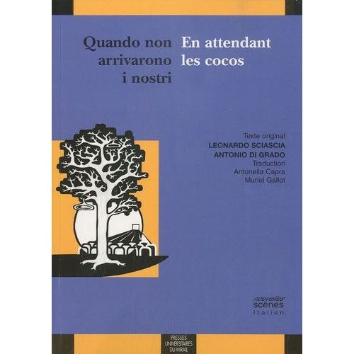 Quando Non Arrivarono I Nostri / En Attendant Les Cocos